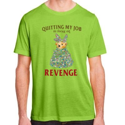 Quitting My Job To Focus On Revenge Adult ChromaSoft Performance T-Shirt