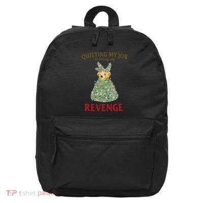 Quitting My Job To Focus On Revenge 16 in Basic Backpack