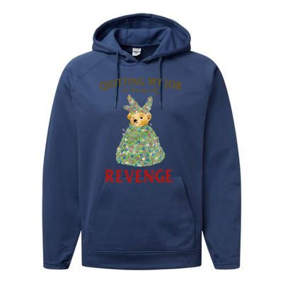 Quitting My Job To Focus On Revenge Performance Fleece Hoodie