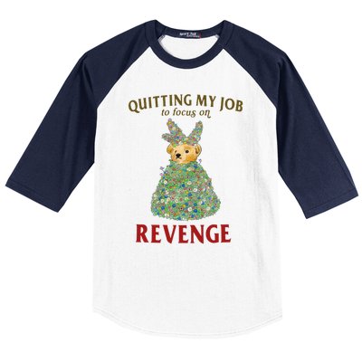 Quitting My Job To Focus On Revenge Baseball Sleeve Shirt