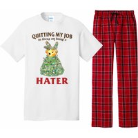 Quitting My Job To Focus On Being A Hater Pajama Set