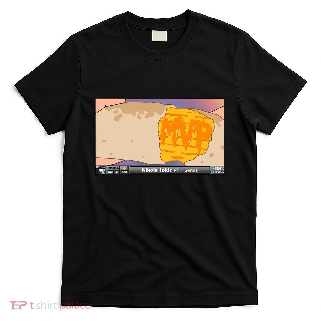 Quesarito Mvp T-Shirt