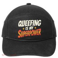 QueefingS My Superpower Queefed Embarrassing Raunchy Humor 7-Panel Snapback Hat