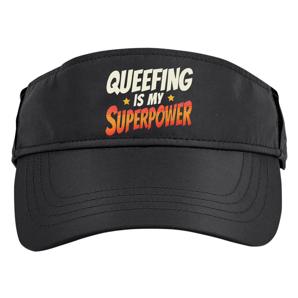QueefingS My Superpower Queefed Embarrassing Raunchy Humor Adult Drive Performance Visor