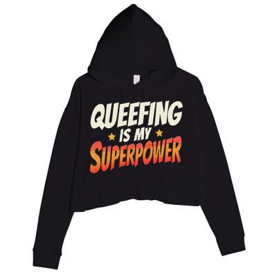 QueefingS My Superpower Queefed Embarrassing Raunchy Humor Crop Fleece Hoodie