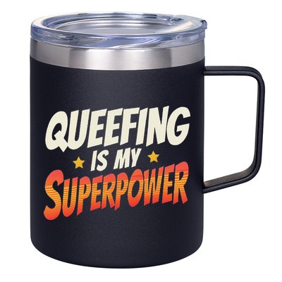 QueefingS My Superpower Queefed Embarrassing Raunchy Humor 12oz Stainless Steel Coffee Mug