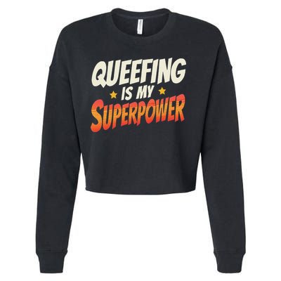 QueefingS My Superpower Queefed Embarrassing Raunchy Humor Cropped Pullover Crew
