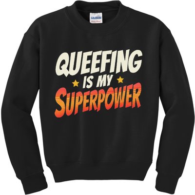QueefingS My Superpower Queefed Embarrassing Raunchy Humor Kids Sweatshirt