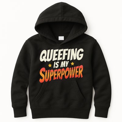QueefingS My Superpower Queefed Embarrassing Raunchy Humor Kids Hoodie