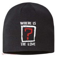 Question Mark Where Is The Love Sustainable Beanie