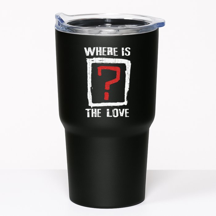 Question Mark Where Is The Love Tumbler