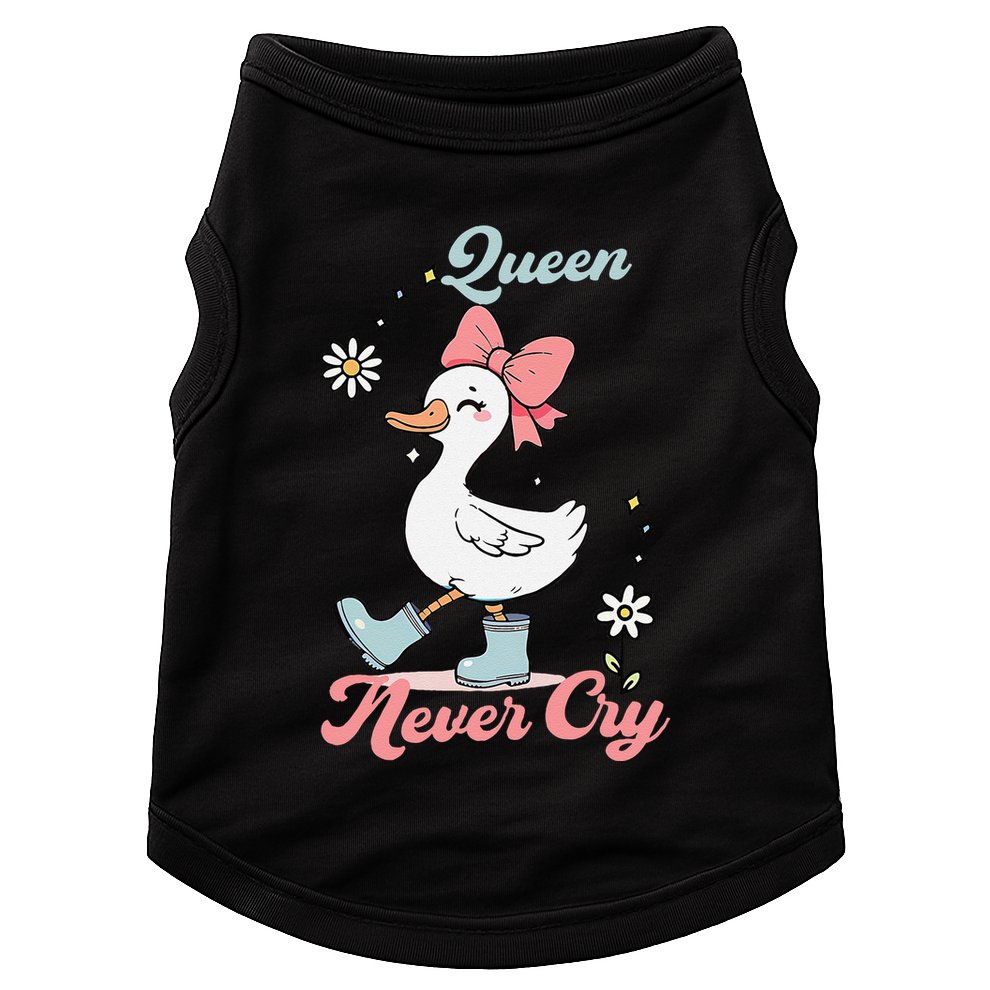Queen Never Cry Funny Meme Goose Silly Sarcastic Women Doggie Tank