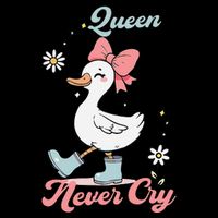 Queen Never Cry Funny Meme Goose Silly Sarcastic Women Womens Tank Top