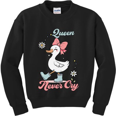 Queen Never Cry Funny Meme Goose Silly Sarcastic Women Kids Sweatshirt
