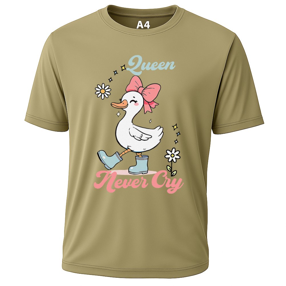 Queen Never Cry Funny Meme Goose Silly Sarcastic Women Cooling Performance Crew T-Shirt