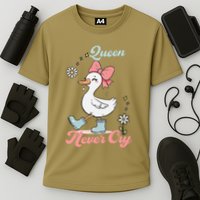 Queen Never Cry Funny Meme Goose Silly Sarcastic Women Cooling Performance Crew T-Shirt