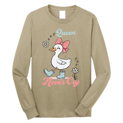 Queen Never Cry Funny Meme Goose Silly Sarcastic Women Long Sleeve Shirt
