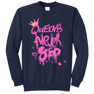 Queens Never Stop W.O.M.E.N.S Powerful G.I.R.L.S Graffiti Graphic Tall Sweatshirt