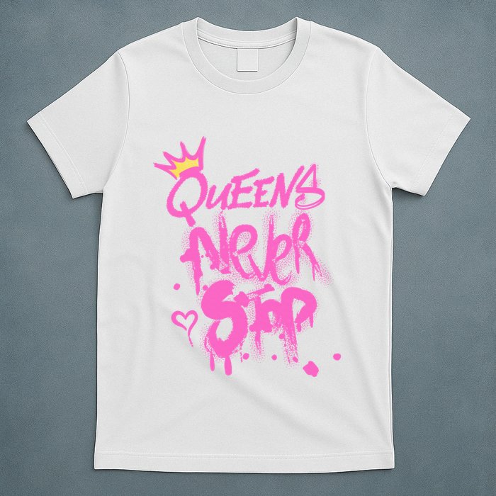 Queens Never Stop W.O.M.E.N.S Powerful G.I.R.L.S Graffiti Graphic T-Shirt