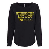 quote Nothing Tips Like A Cow Oklahoma state Womens California Wash Sweatshirt