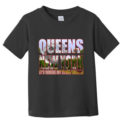 Queen New York It's Where My Story Begins Toddler T-Shirt
