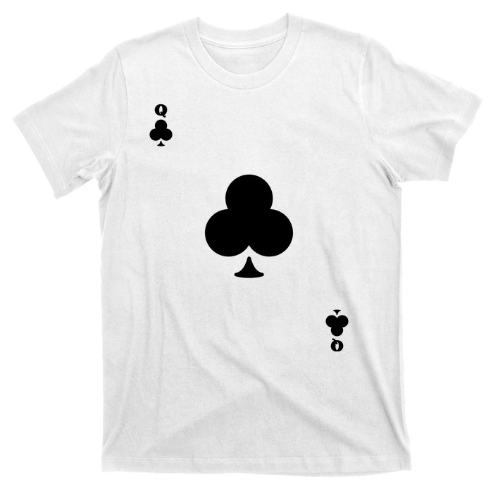 Queen Of Clubs Card Playing Card Poker Costume Card T-Shirt