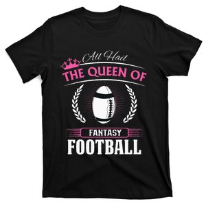 Queen Of Fantasy Football Funny Womens Fantasy Football T-Shirt