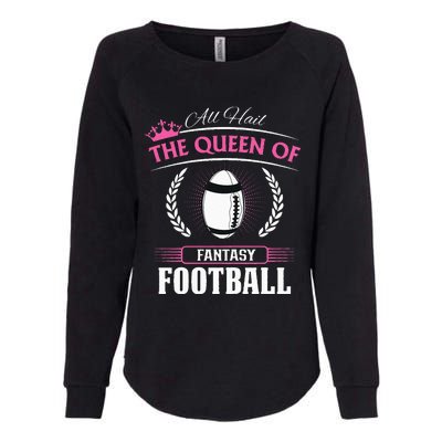 Queen Of Fantasy Football Funny Womens Fantasy Football Womens California Wash Sweatshirt