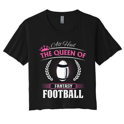 Queen Of Fantasy Football Funny Womens Fantasy Football Women's Crop Top Tee