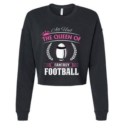 Queen Of Fantasy Football Funny Womens Fantasy Football Cropped Pullover Crew