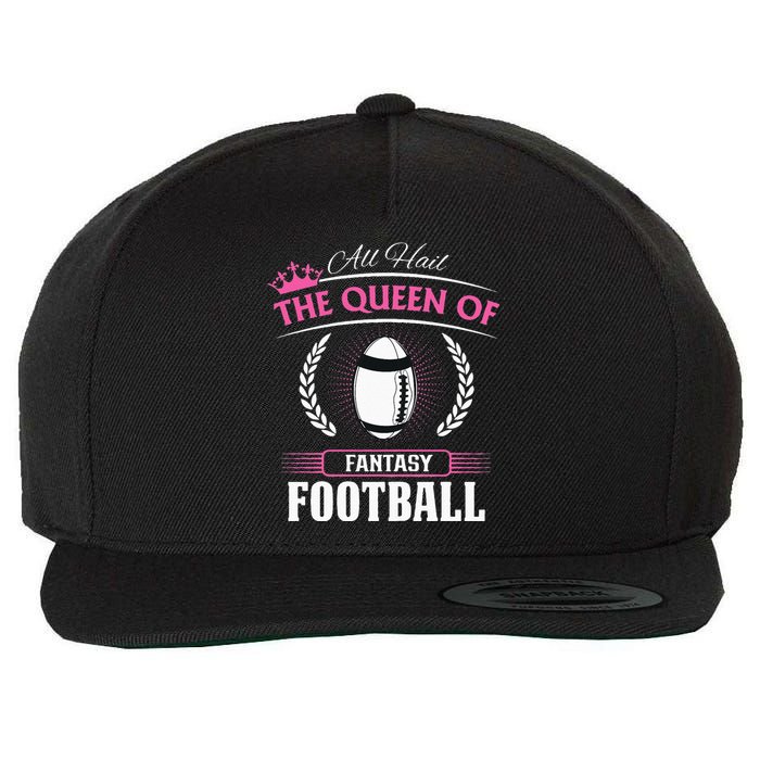 Queen Of Fantasy Football Funny Womens Fantasy Football Wool Snapback Cap