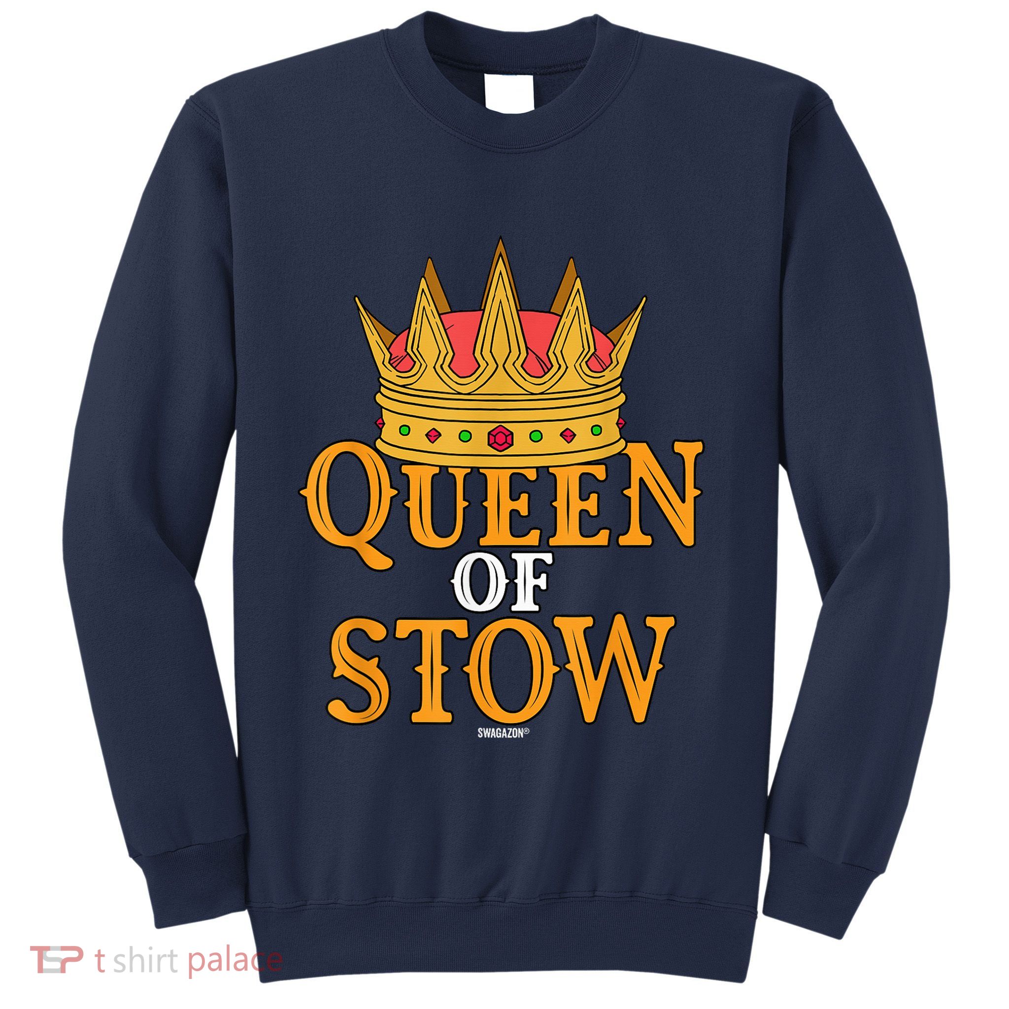 Queen Of Stow Swagazon Stowers Associate Pride Stowing Rate Sweatshirt