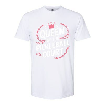 Queen Of The Pickleball Court Paddleball Lover Player Coach Gift Softstyle CVC T-Shirt