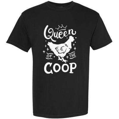 Queen Of The Coop Chicken Mom Chicken Lady Garment-Dyed Heavyweight T-Shirt