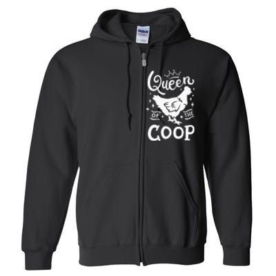 Queen Of The Coop Chicken Mom Chicken Lady Full Zip Hoodie