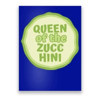 Queen Of The Zucchini Vegan Gift Poster