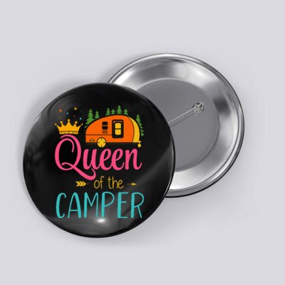 Queen Of The Camper Funny Camping Group Trip Button