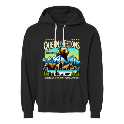 Queen Of The Tetons Grizzly 399 National Park Bear Lovers Garment-Dyed Fleece Hoodie