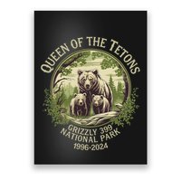 Queen Of The Tetons Grizzly 399 Wildlife Preserve 1996 2024 Poster
