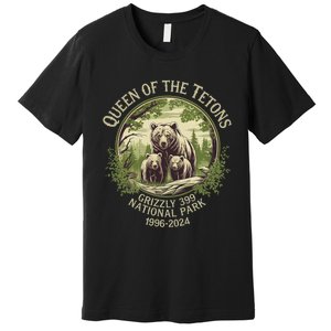 Queen Of The Tetons Grizzly 399 Wildlife Preserve 1996 2024 Premium T-Shirt