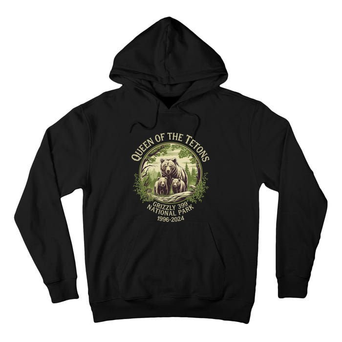 Queen Of The Tetons Grizzly 399 Wildlife Preserve 1996 2024 Tall Hoodie