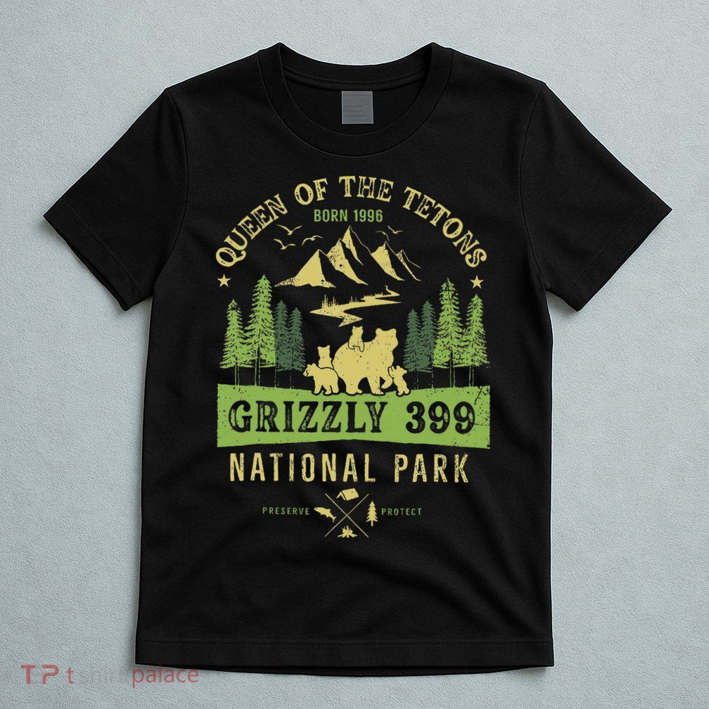Queen Of The Tetons Grizzly 399 National Park T-Shirt