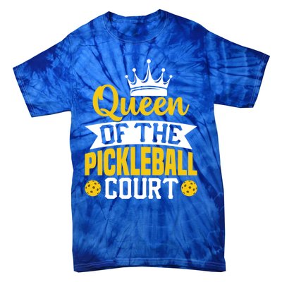 Queen Of The Pickleball Court Gift Tie-Dye T-Shirt