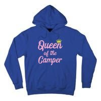 Queen Of The Camper Cute Matching King And Queen Camping Funny Gift Tall Hoodie