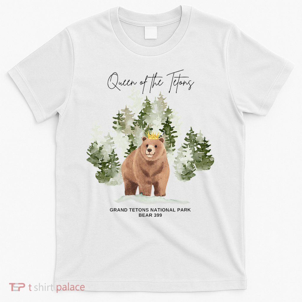 Queen Of The Tetons Grizzly Bear 399 Gtnp T-Shirt