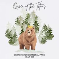 Queen Of The Tetons Grizzly Bear 399 Gtnp Magnet