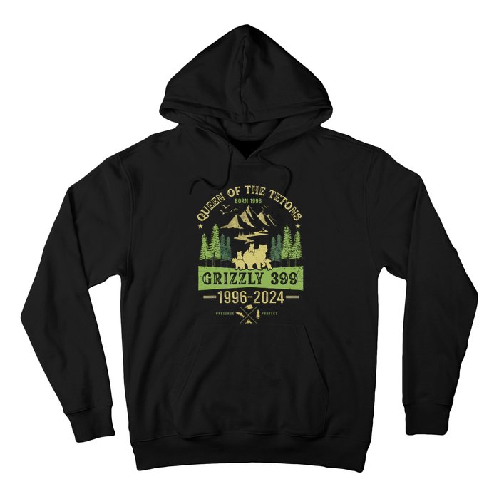 Queen Of The Tetons Grizzly 399 National Park 19962024 Hoodie