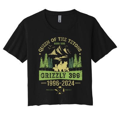 Queen Of The Tetons Grizzly 399 National Park 19962024 Women's Crop Top Tee