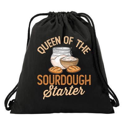 Queen Of The Sourdough Starter Women Sourdough Baker Gifts Drawstring Bag