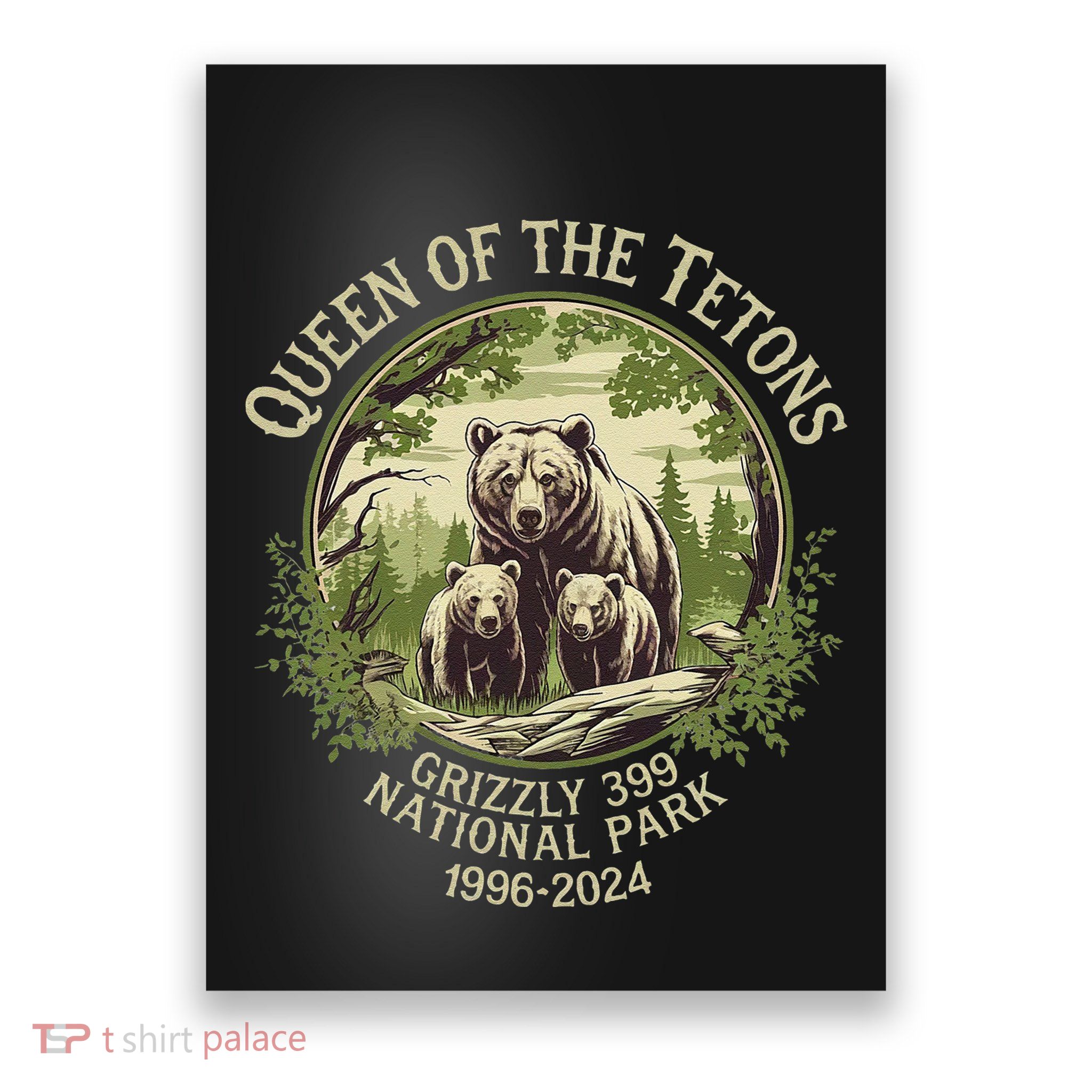 Queen Of The Tetons Grizzly 399 Wildlife Preserve 1996 2024 Poster